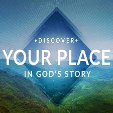 Finding Your Place in God’s Story