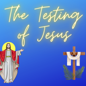The Testing of Jesus