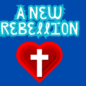 A New Rebellion